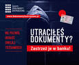 Utracone dokumenty zastrzeż w banku