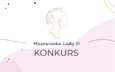 Zgłoszenia w konkursie Mazowiecka Lady D. do 30 kwietnia 2023 r.