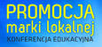 PROMOCJA MARKI LOKALNEJ – ZAPROSZENIE NA KONFERENCJĘ