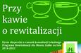 Porozmawiajmy przy kawie o rewitalizacji