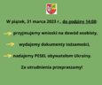 W piątek 31 marca wnioski na dowód osobisty złożymy tylko do godziny 14:00