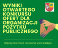 Ogłoszenie wyników konkursu ofert na realizację zadań publicznych z trzech zakresów