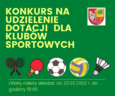 Ogłoszenie o konkursie na udzielenie dotacji dla klubów sportowych