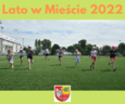 Lato w Mieście Ząbki 2022